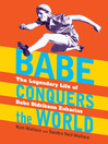 Cover image for Babe Conquers the World